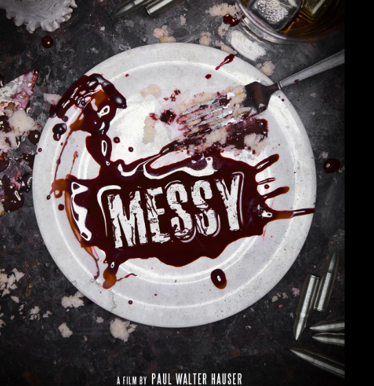 Messy By Paul Walter Hauser