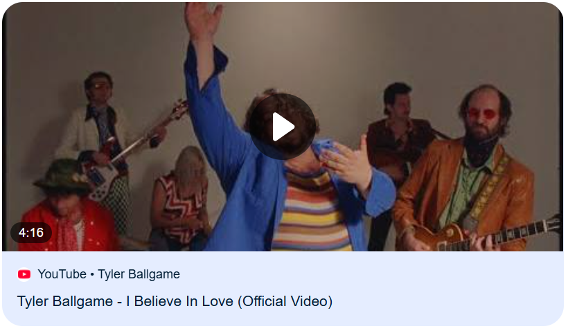 Tyler Ballgame - I Believe in Love