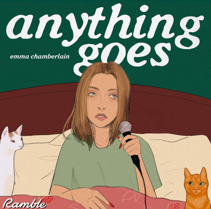 Emma Chamberlain Podcast Anything Goes